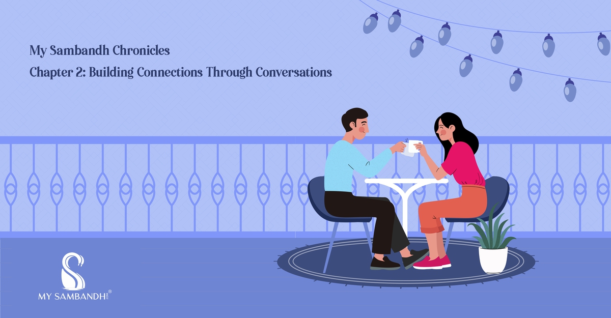 Chapter 2: Building Connections Through Conversations