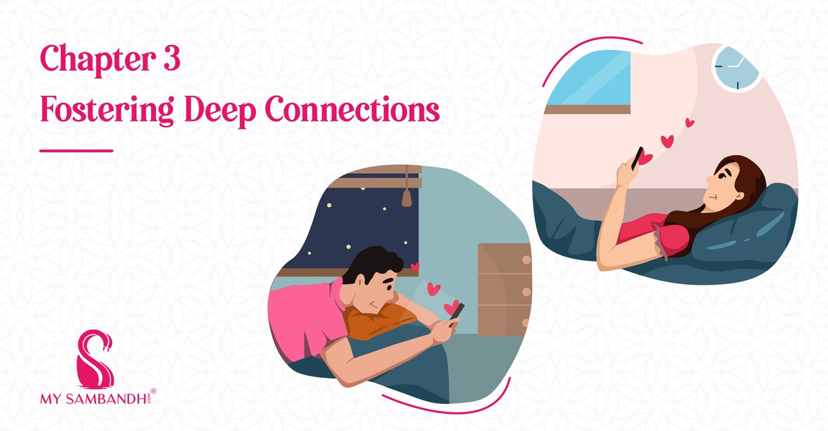 Chapter 3 – Fostering Deep Connections